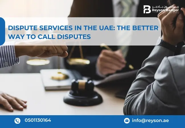 Dispute services in the UAE: The Better Way To Call Disputes