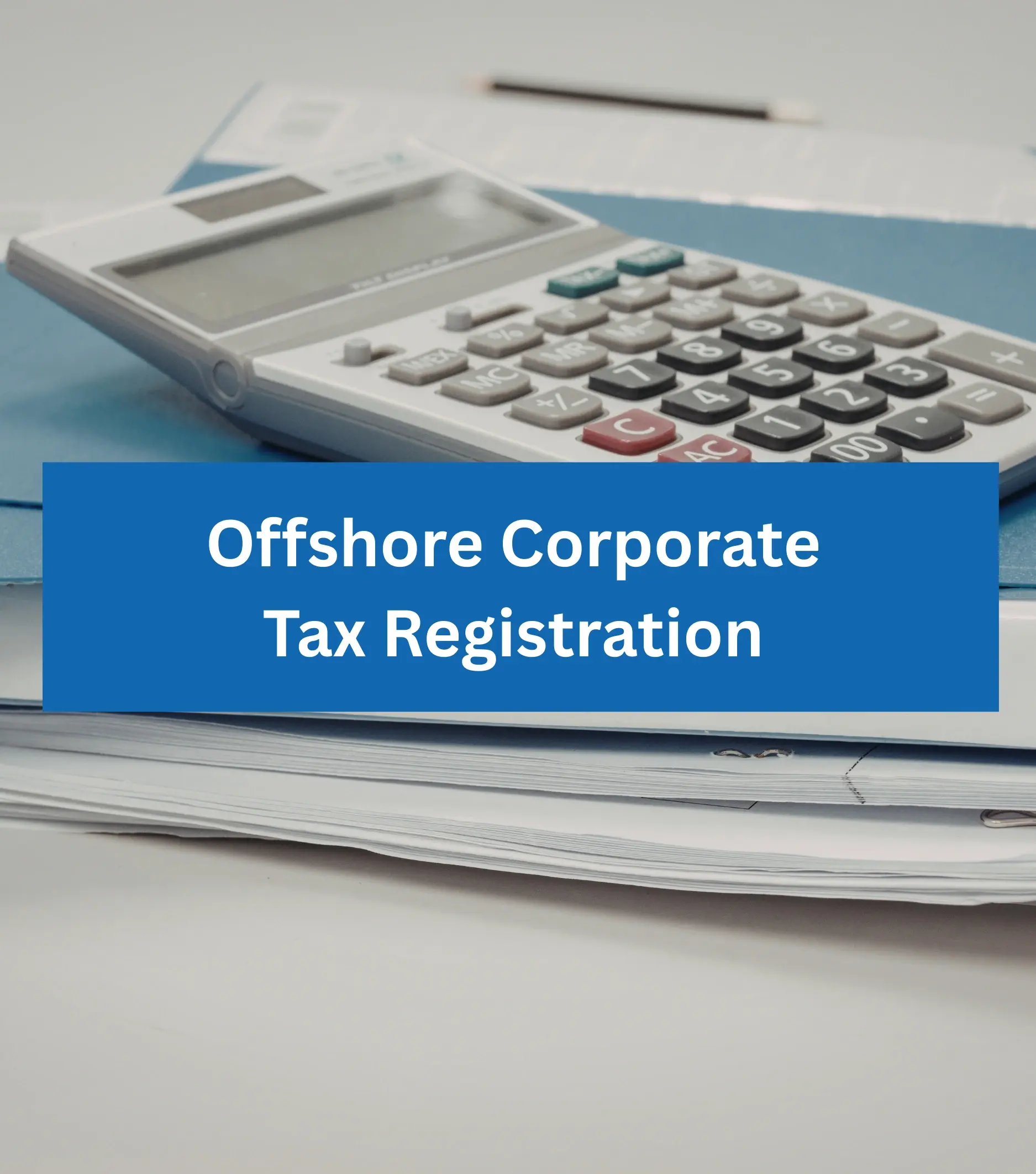Offshore Corporate Tax Registration