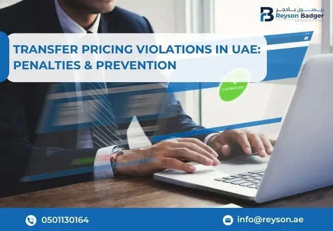 Transfer Pricing Violations in UAE Penalties & Prevention